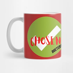 Chosen Mug